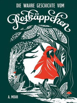 cover image of Die wahre Geschichte vom Rotkäppchen